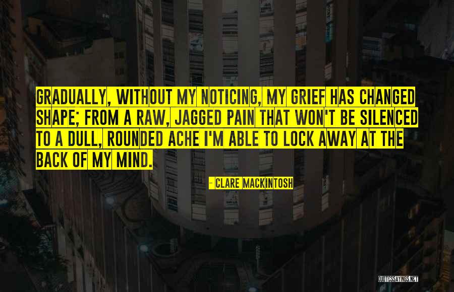 Clare Mackintosh Quotes 1941942 Clare Mackintosh Quotes 1941942