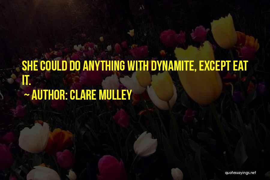 Clare Mulley Quotes 1428050