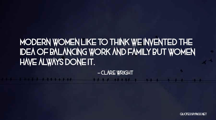 Clare Wright Quotes 2051240