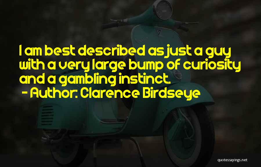 Clarence Birdseye Quotes 2224974