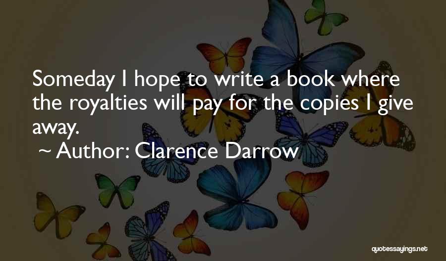 Clarence Darrow Quotes 1406430