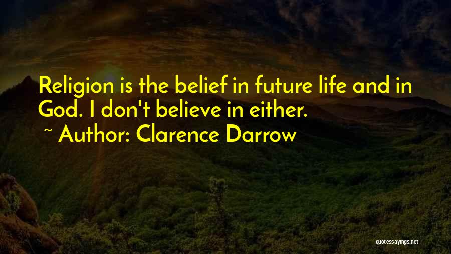 Clarence Darrow Quotes 737073