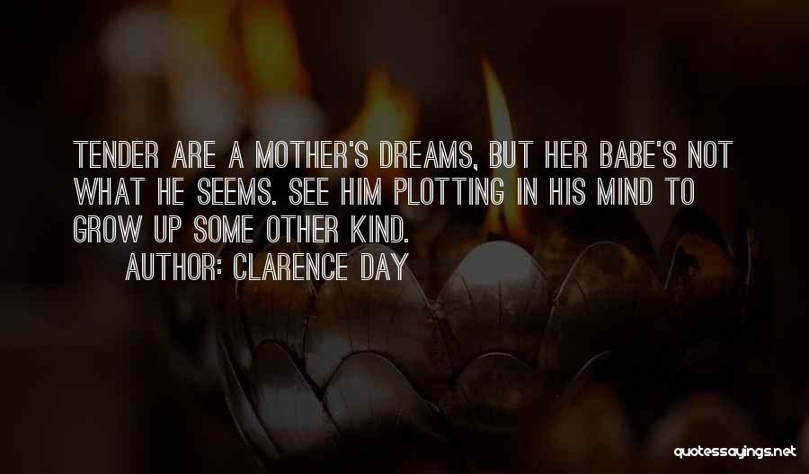 Clarence Day Quotes 1559439