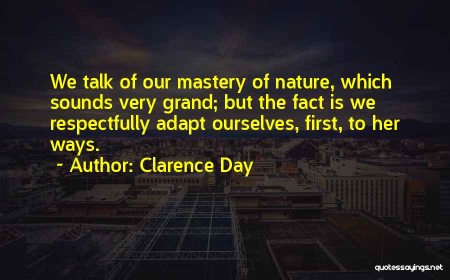 Clarence Day Quotes 419804