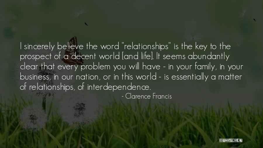 Clarence Francis Quotes 581636 Clarence Francis Quotes 581636