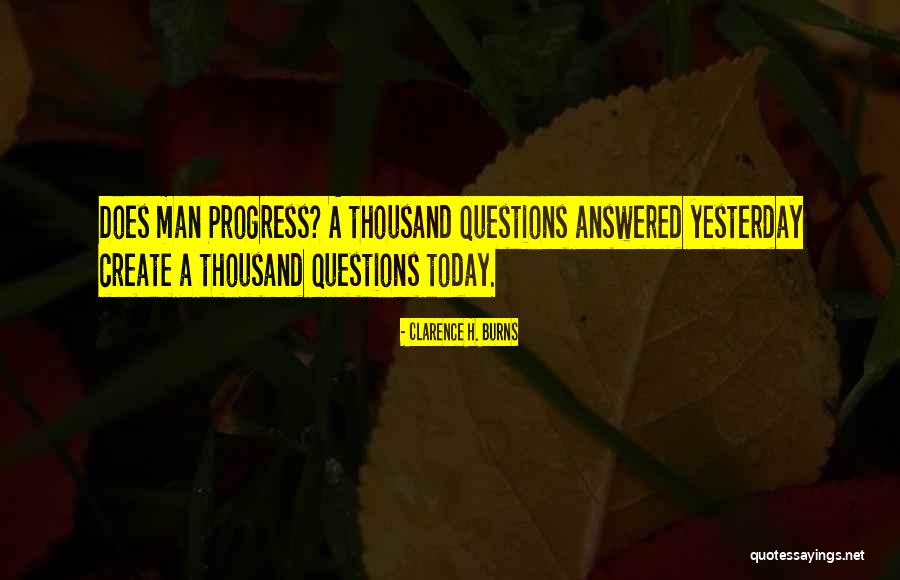 Clarence H. Burns Quotes 143304 Clarence H. Burns Quotes 143304