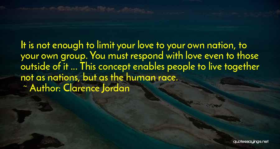 Clarence Jordan Quotes 587216