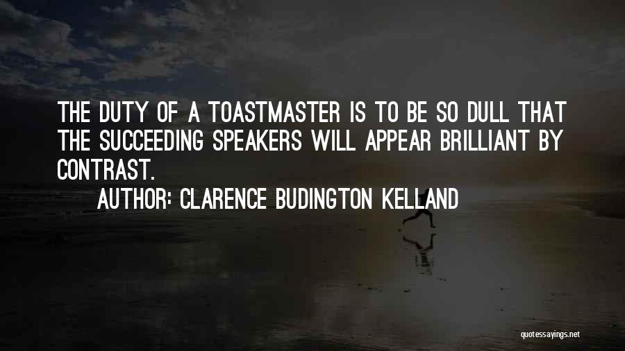 Clarence Kelland Quotes By Clarence Budington Kelland