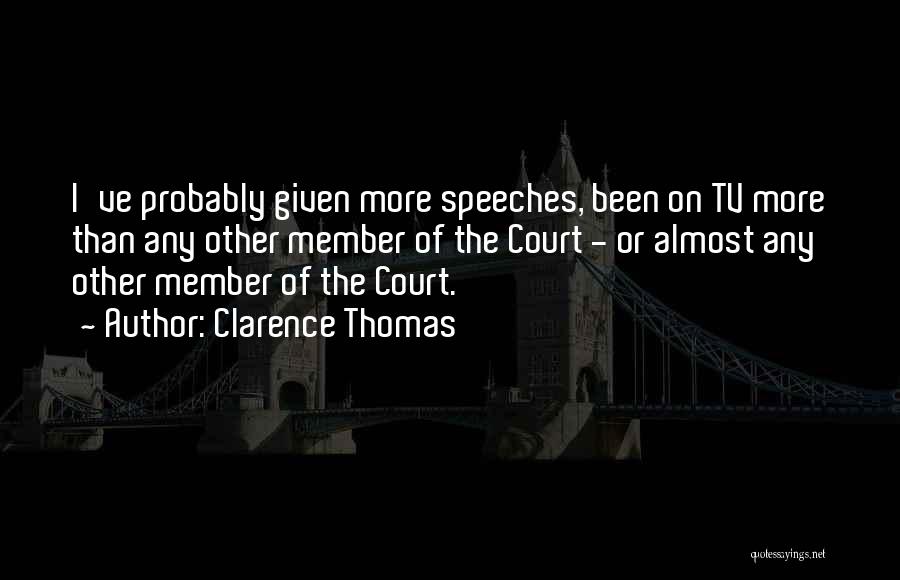 Clarence Thomas Quotes 627223