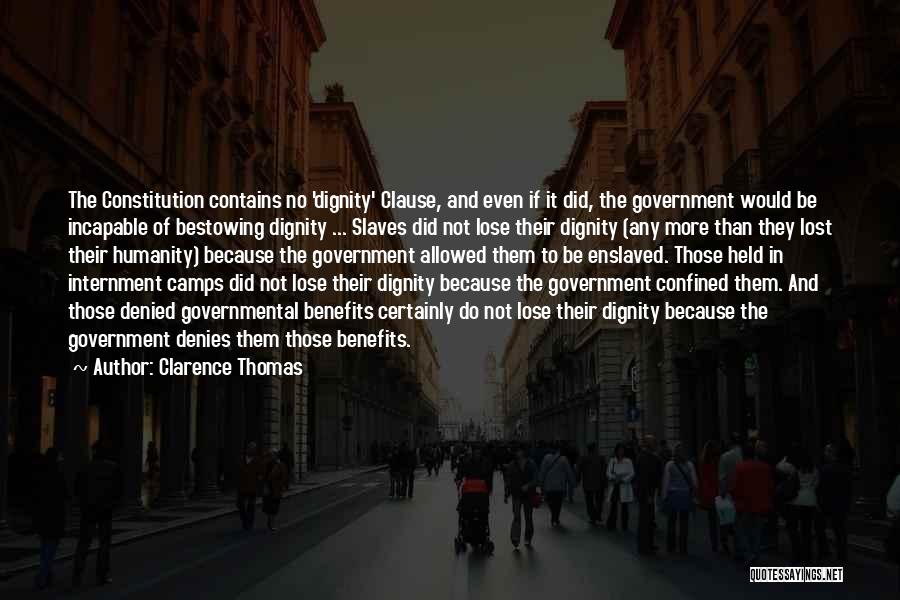 Clarence Thomas Quotes 752613