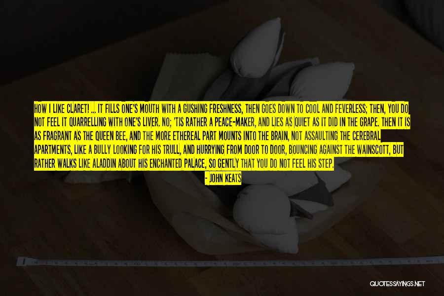 Claret Wine Quotes By John Keats Claret Wine Quotes By John Keats
