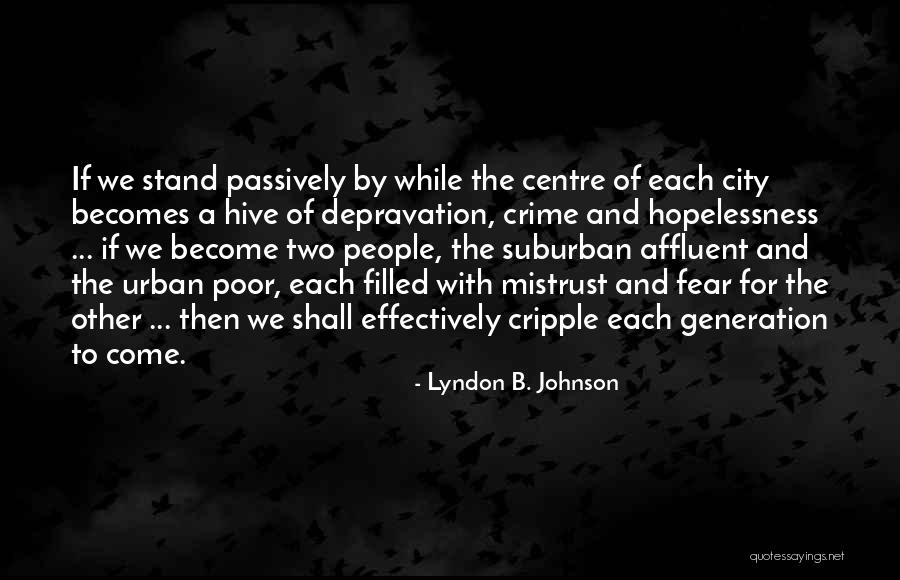 Clarette Wine Quotes By Lyndon B. Johnson Clarette Wine Quotes By Lyndon B. Johnson