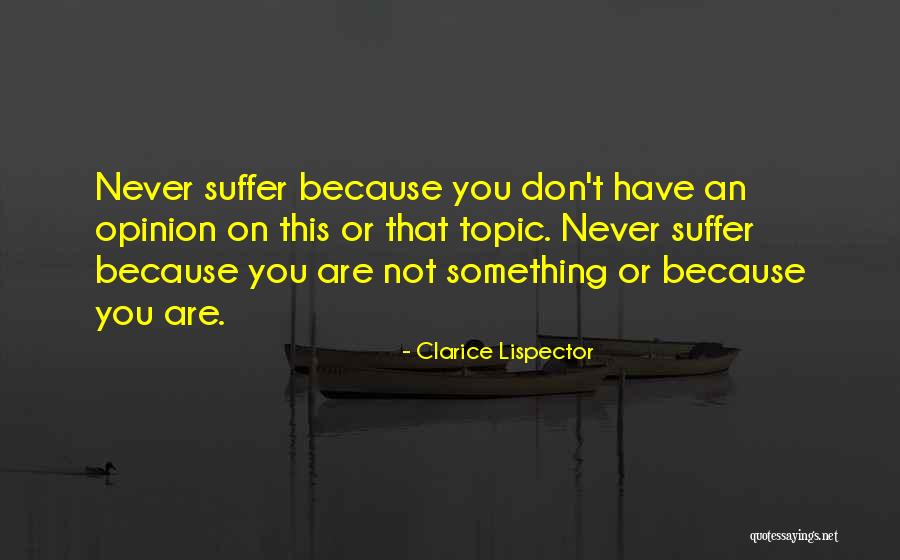 Clarice Quotes By Clarice Lispector Clarice Quotes By Clarice Lispector