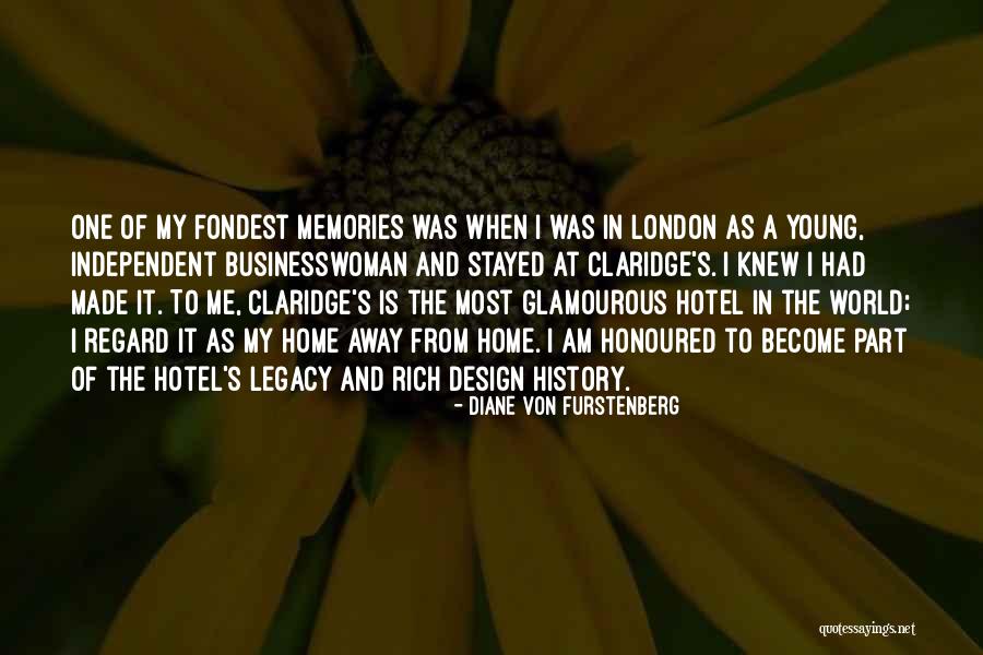 Claridge Quotes By Diane Von Furstenberg Claridge Quotes By Diane Von Furstenberg