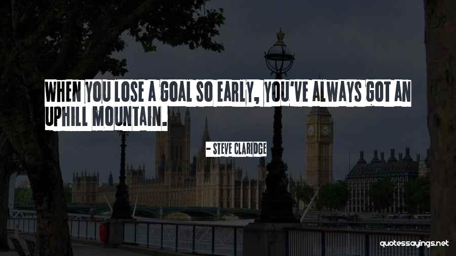 Claridge Quotes By Steve Claridge Claridge Quotes By Steve Claridge