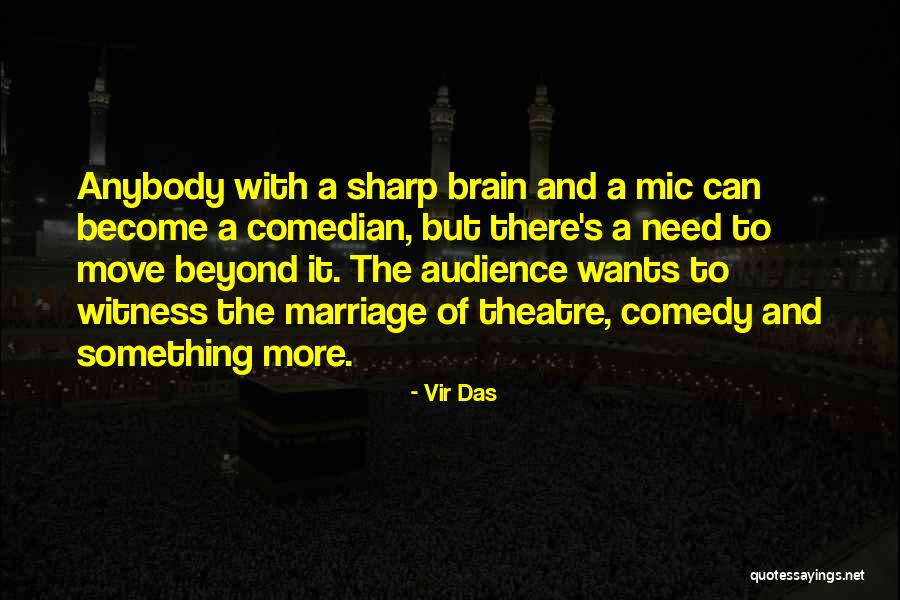 Claridges Nabha Quotes By Vir Das Claridges Nabha Quotes By Vir Das
