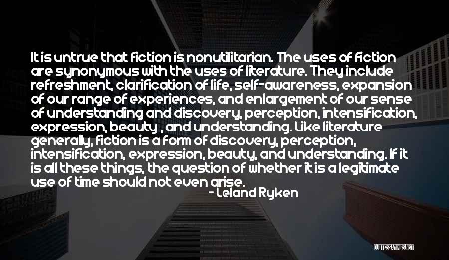 Clarification Life Quotes By Leland Ryken