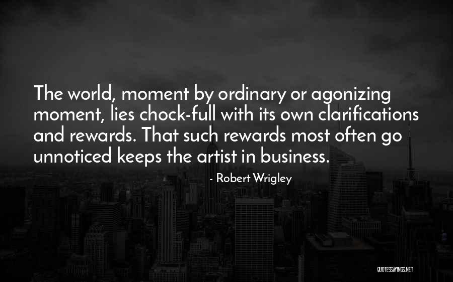 Clarifications The Quotes By Robert Wrigley Clarifications The Quotes By Robert Wrigley