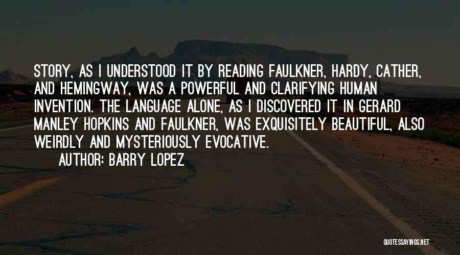 Clarifying Quotes By Barry Lopez