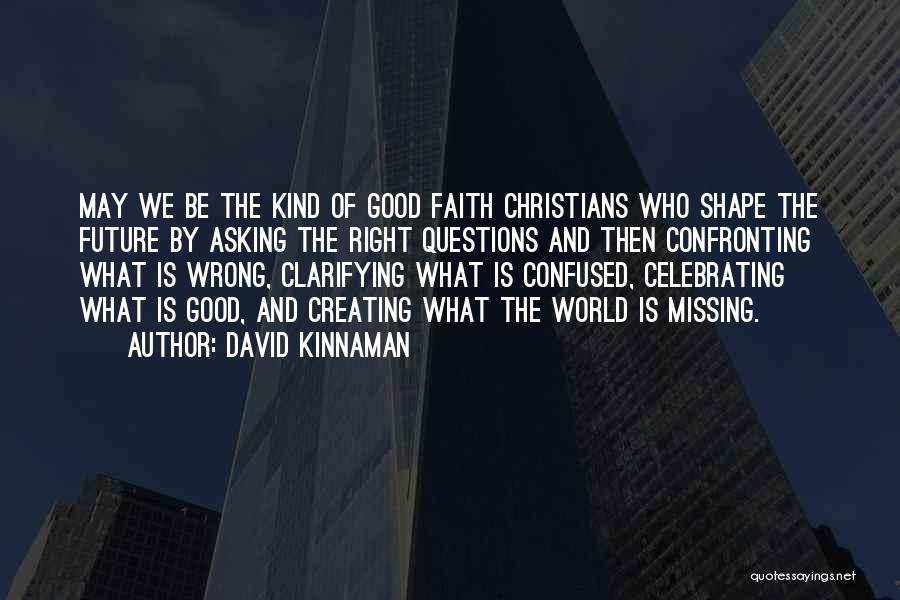 Clarifying Quotes By David Kinnaman