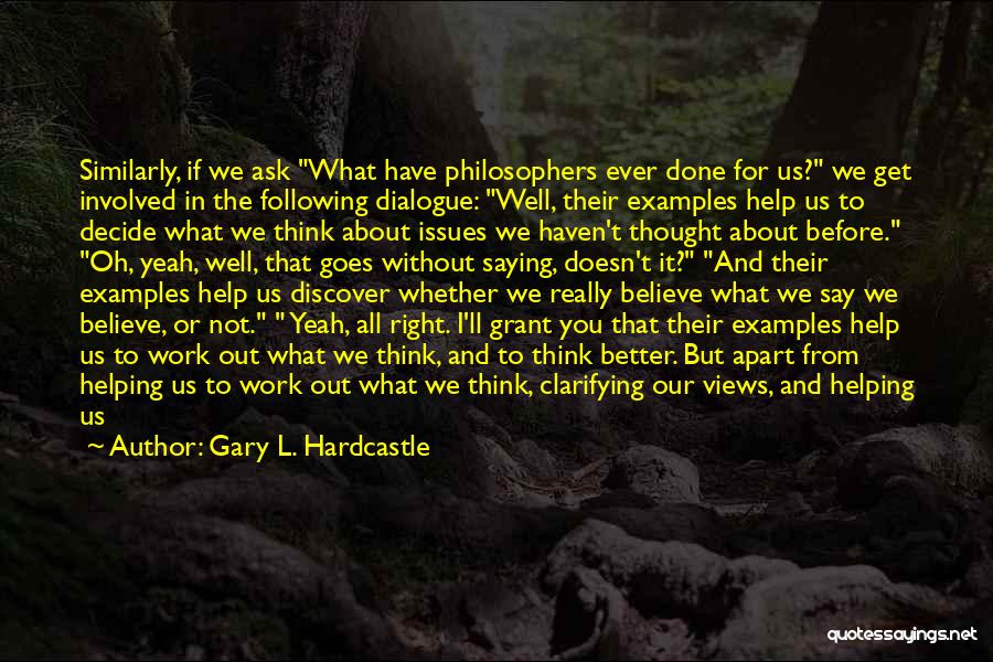 Clarifying Quotes By Gary L. Hardcastle