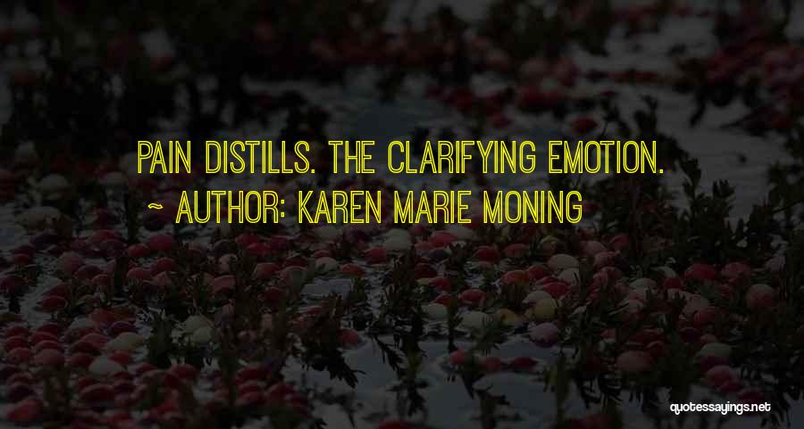 Clarifying Quotes By Karen Marie Moning