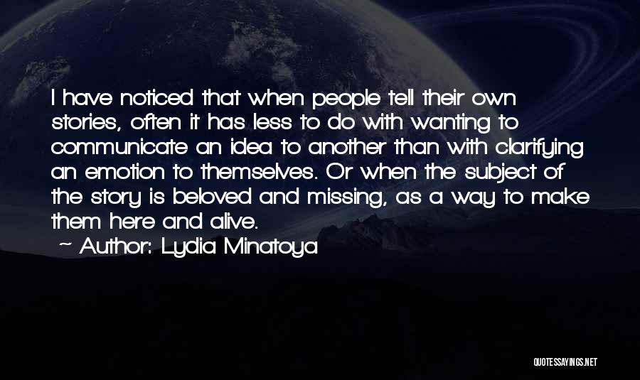 Clarifying Quotes By Lydia Minatoya