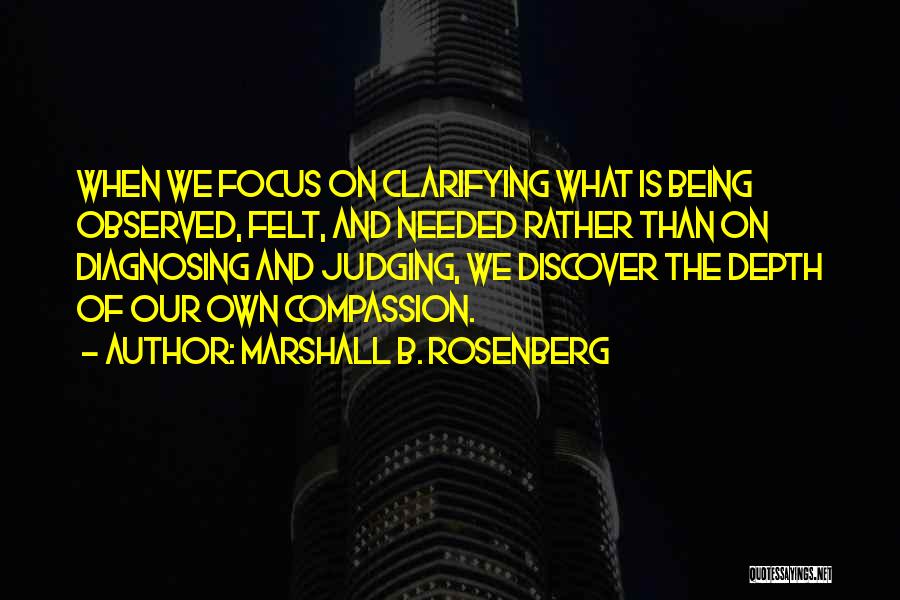 Clarifying Quotes By Marshall B. Rosenberg