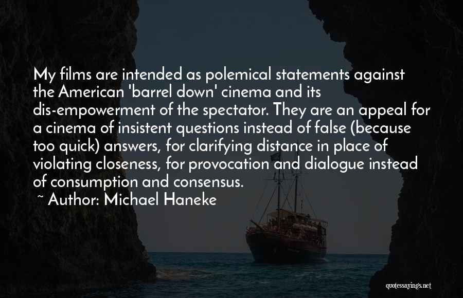 Clarifying Quotes By Michael Haneke