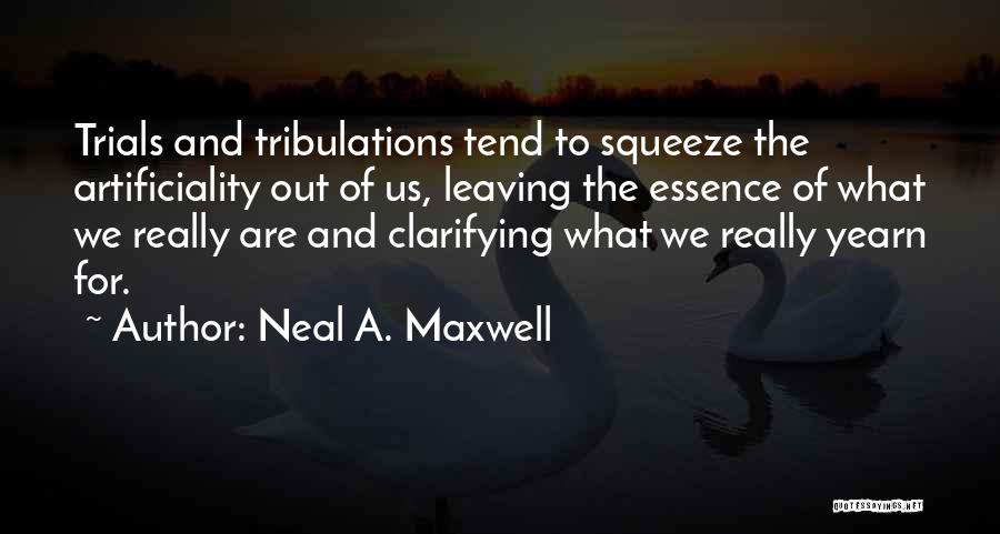 Clarifying Quotes By Neal A. Maxwell