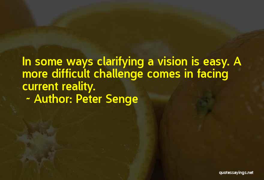 Clarifying Quotes By Peter Senge