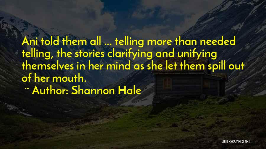 Clarifying Quotes By Shannon Hale