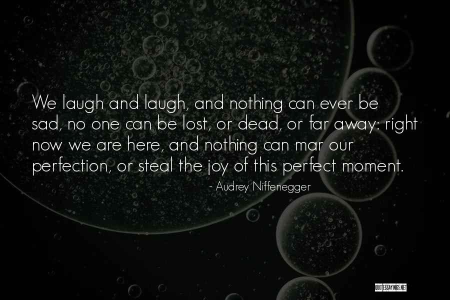 Clarimonde Tatge Quotes By Audrey Niffenegger Clarimonde Tatge Quotes By Audrey Niffenegger