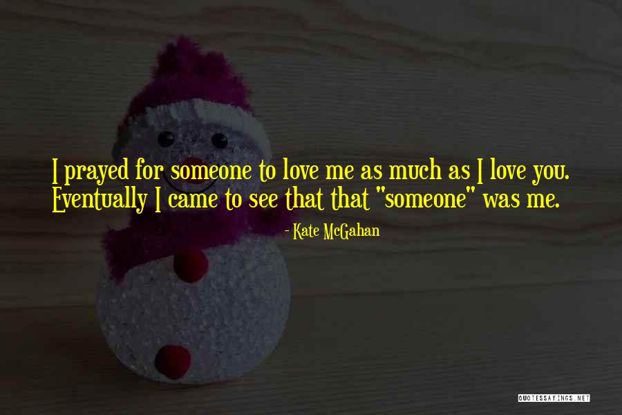 Clarina Ospina Quotes By Kate McGahan Clarina Ospina Quotes By Kate McGahan