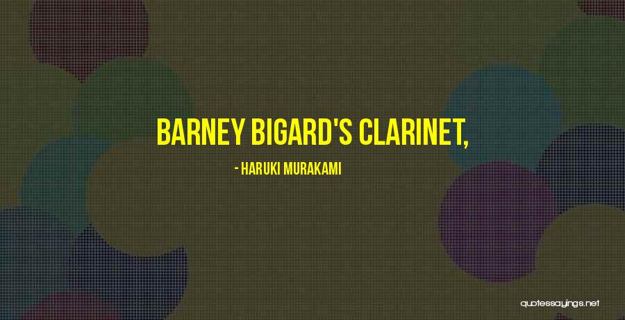 Clarinet Best Quotes By Haruki Murakami Clarinet Best Quotes By Haruki Murakami