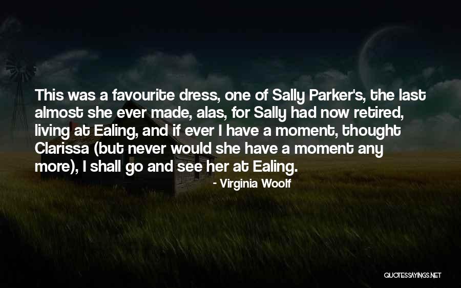 Clarissa And Sally Quotes By Virginia Woolf Clarissa And Sally Quotes By Virginia Woolf