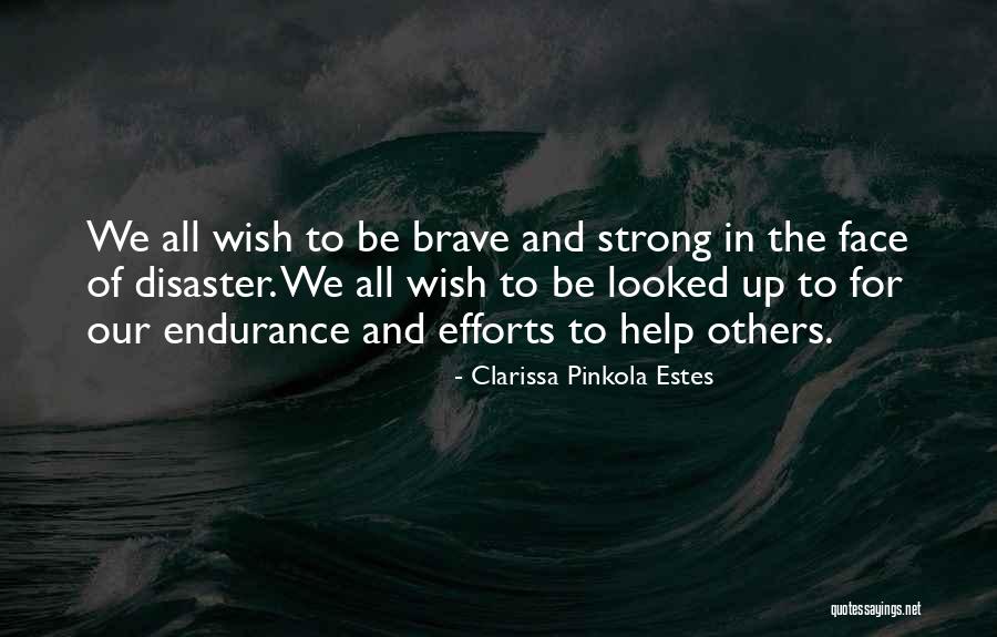 Clarissa Estes Pinkola Quotes By Clarissa Pinkola Estes Clarissa Estes Pinkola Quotes By Clarissa Pinkola Estes