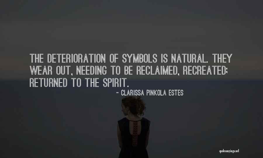 Clarissa Estes Pinkola Quotes By Clarissa Pinkola Estes Clarissa Estes Pinkola Quotes By Clarissa Pinkola Estes