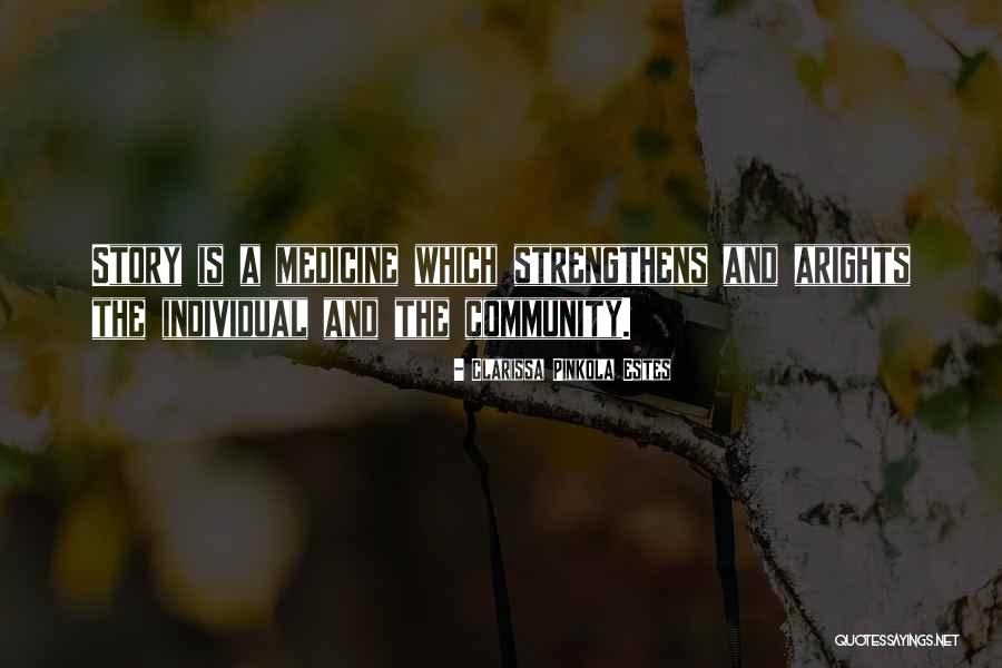 Clarissa Estes Pinkola Quotes By Clarissa Pinkola Estes Clarissa Estes Pinkola Quotes By Clarissa Pinkola Estes