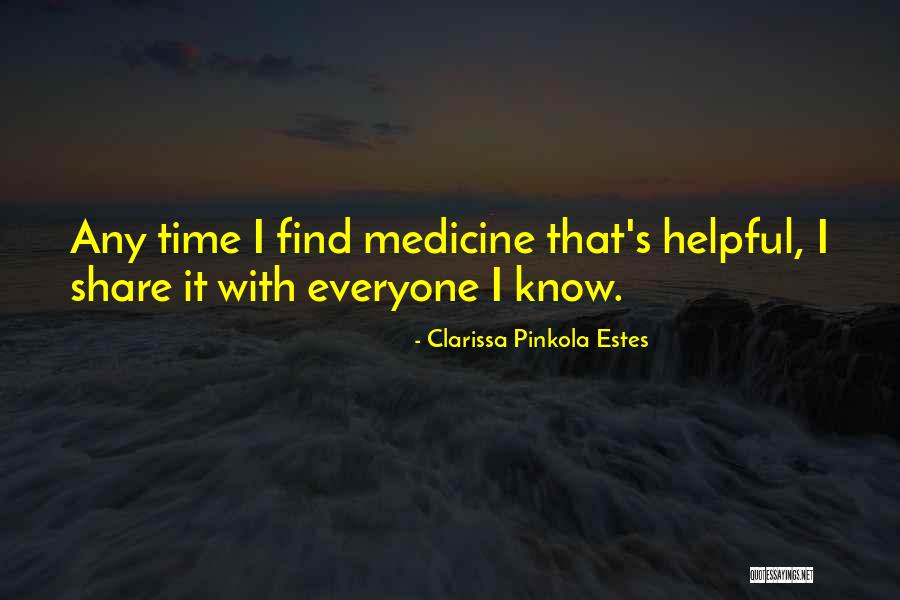 Clarissa Estes Pinkola Quotes By Clarissa Pinkola Estes Clarissa Estes Pinkola Quotes By Clarissa Pinkola Estes