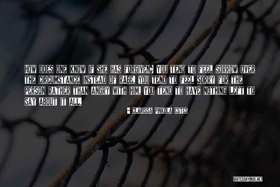 Clarissa Estes Pinkola Quotes By Clarissa Pinkola Estes Clarissa Estes Pinkola Quotes By Clarissa Pinkola Estes