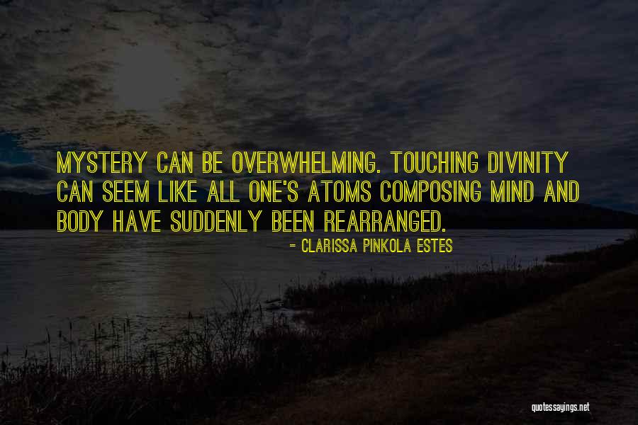 Clarissa Estes Pinkola Quotes By Clarissa Pinkola Estes Clarissa Estes Pinkola Quotes By Clarissa Pinkola Estes