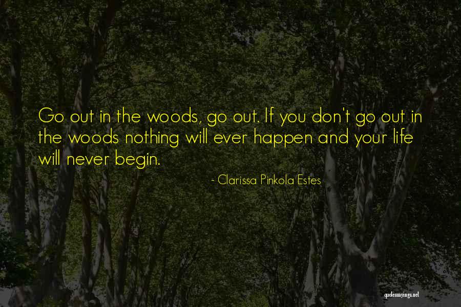 Clarissa Estes Pinkola Quotes By Clarissa Pinkola Estes Clarissa Estes Pinkola Quotes By Clarissa Pinkola Estes