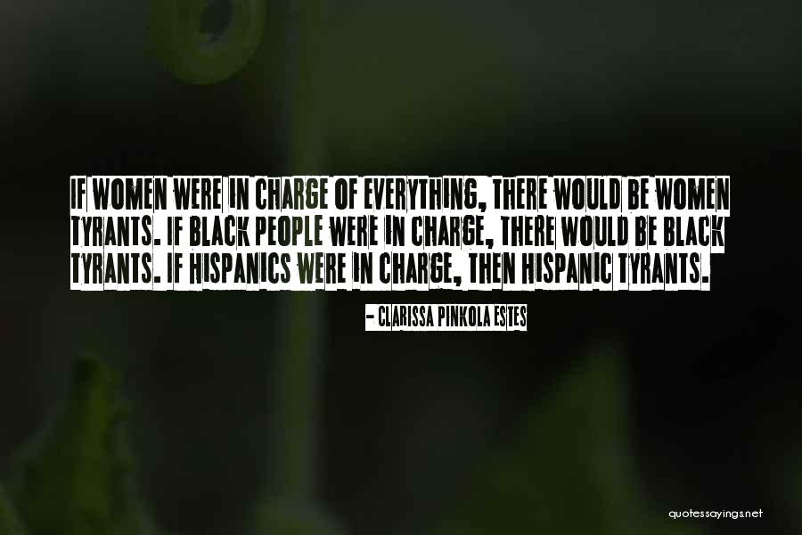 Clarissa Estes Pinkola Quotes By Clarissa Pinkola Estes Clarissa Estes Pinkola Quotes By Clarissa Pinkola Estes