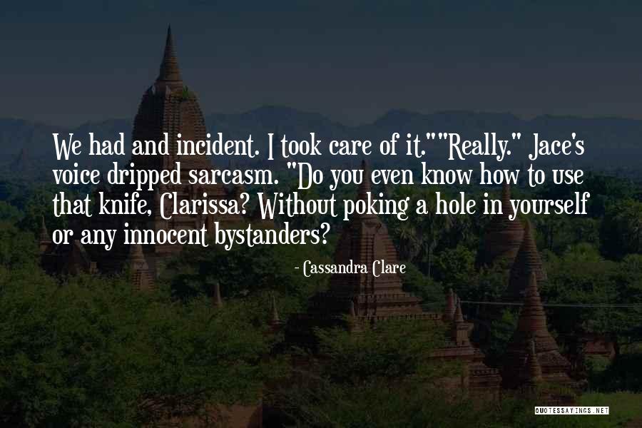 Clarissa Fray Quotes By Cassandra Clare