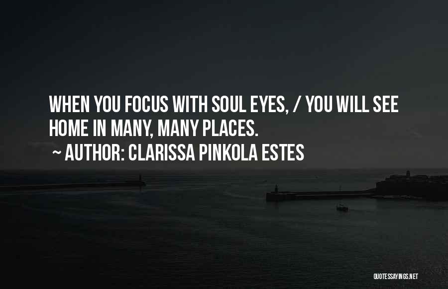 Clarissa Pinkola Estes Quotes 1229073