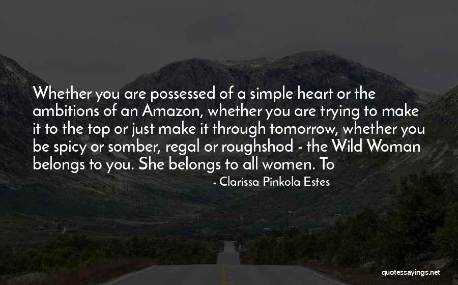 Clarissa Pinkola Estes Quotes 2022391 Clarissa Pinkola Estes Quotes 2022391