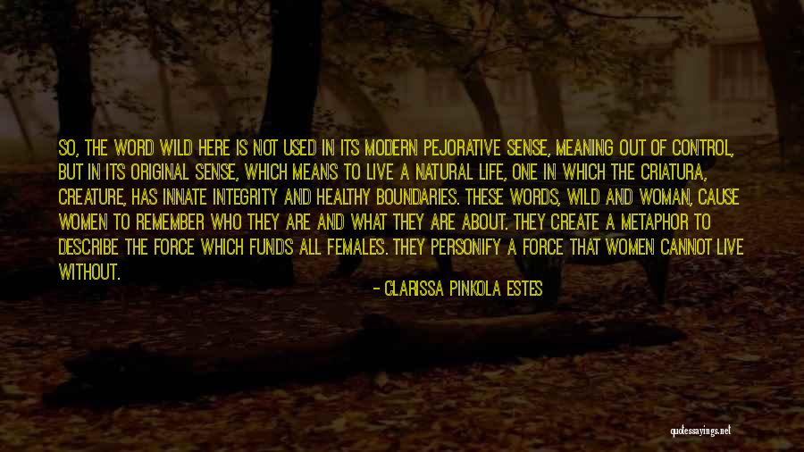 Clarissa Pinkola Estes Quotes 960592 Clarissa Pinkola Estes Quotes 960592
