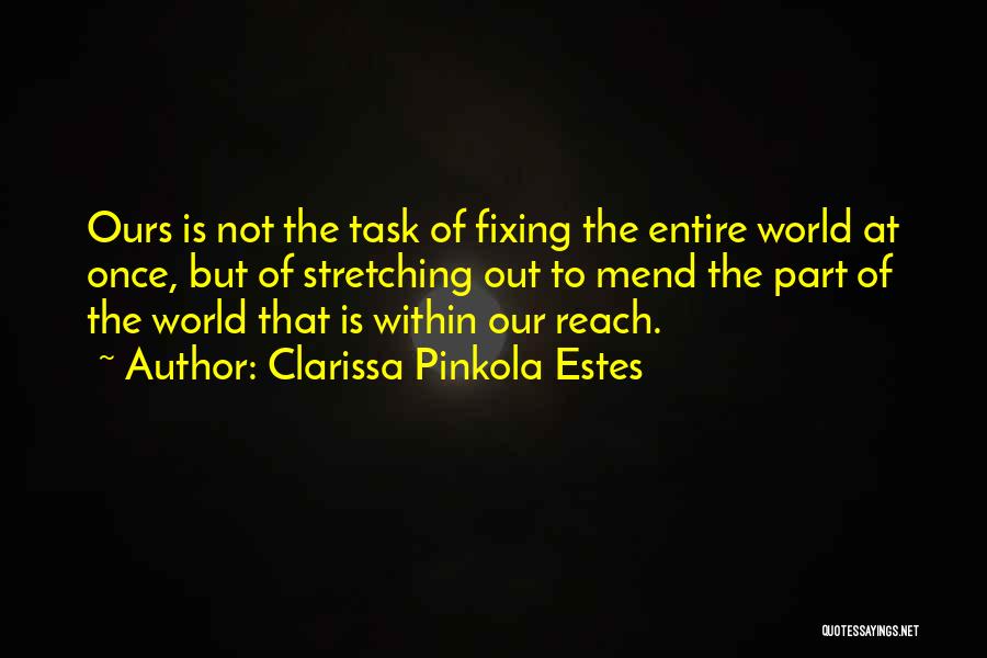 Clarissa Pinkola Quotes By Clarissa Pinkola Estes