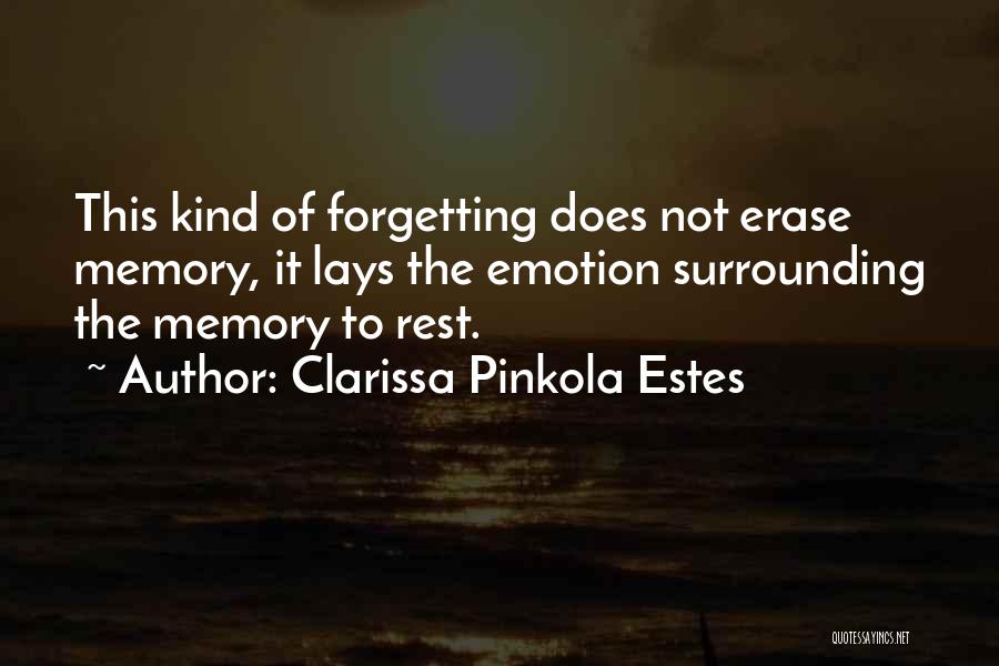Clarissa Quotes By Clarissa Pinkola Estes